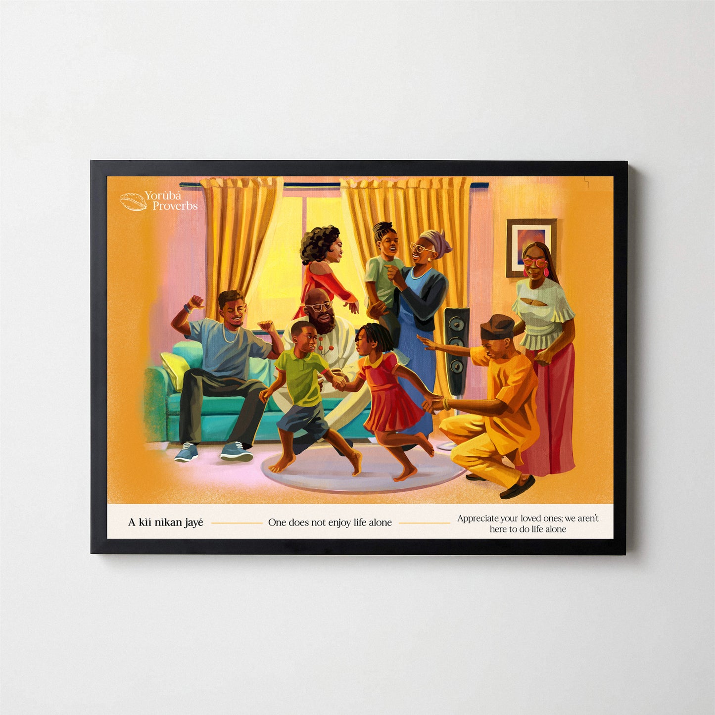 A kì í nìkan jayé - Yoruba Proverb Poster